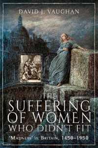 The Suffering of Women Who Didn't Fit : Madness' in Britain, 1450-1950