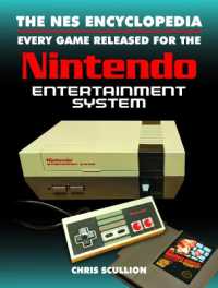 The NES Encyclopedia : Every Game Released for the Nintendo Entertainment System