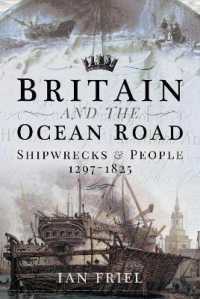 Britain and the Ocean Road : Shipwrecks and People, 1297-1825