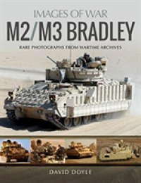 M2/M3 Bradley : Rare Photographs from Wartime Archives (Images of War)