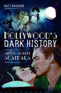 Hollywood's Dark History : Silver Screen Scandals