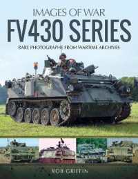 FV430 Series : Rare Photographs from Wartime Archives (Images of War)