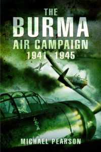 The Burma Air Campaign 1941-1945