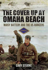 The Cover Up at Omaha Beach : Maisy Battery and the US Rangers