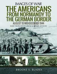 The Americans from Normandy to the German Border : August to mid-December1944