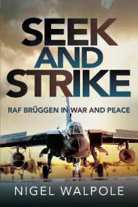 Seek and Strike : RAF Br ggen in War and Peace