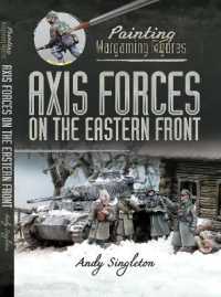Painting Wargaming Figures: Axis Forces on the Eastern Front