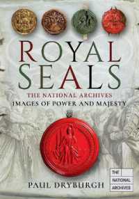 Royal Seals : Images of Power and Majesty (Images of the the National Archives)
