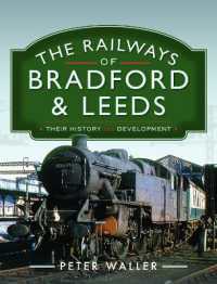 The Railways of Bradford and Leeds : Their History and Development