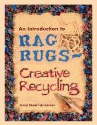 An Introduction to Rag Rugs - Creative Recycling (Crafts)