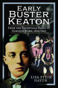 Early Buster Keaton : From the Vaudeville Stage to Comique Films, 1899-1920