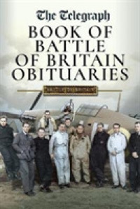 The Daily Telegraph : Book of Battle of Britain Obituaries