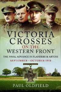 Victoria Crosses on the Western Front - the Final Advance in Flanders and Artois : September - October 1918
