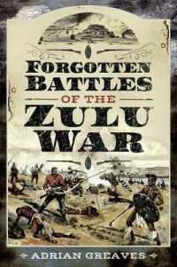 Forgotten Battles of the Zulu War