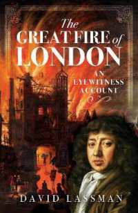 The Great Fire of London : An Eyewitness Account