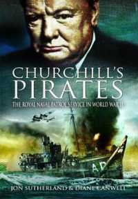 Churchill's Pirates : The Royal Naval Patrol Service in World War II