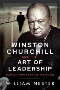 Winston Churchill and the Art of Leadership : How Winston Changed the World