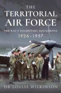 The Territorial Air Force : The RAF's Voluntary Squadrons, 1926 1957