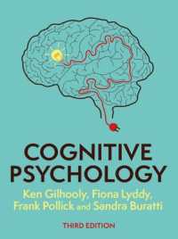 Cognitive Psychology, 3e （3RD）