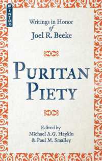 Puritan Piety : Writings in Honor of Joel R. Beeke （Revised）