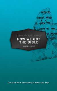 A Christian's Pocket Guide to How We Got the Bible (Pocket Guides) （Revised）