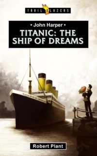 Titanic : The Ship of Dreams (Trail Blazers)