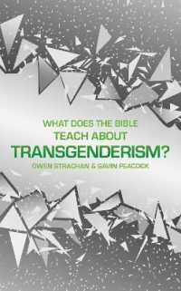 What Does the Bible Teach about Transgenderism? : A Short Book on Personal Identity (Sexuality and Identity)