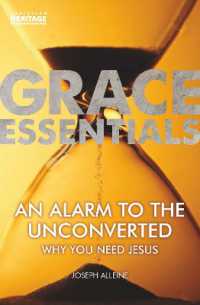 An Alarm to the Unconverted : Why You Need Jesus (Grace Essentials)