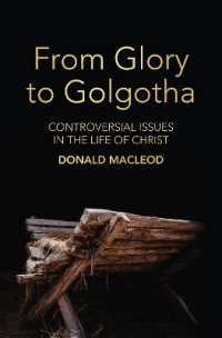 From Glory to Golgotha : Controversial Issues in the Life of Christ