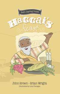 Haggai's Feast : Minor Prophets, Book 4 (God's Daring Dozen)