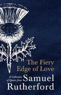 The Fiery Edge of Love : A Collection of Quotes from Samuel Rutherford