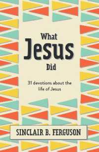 What Jesus Did : 31 Devotions about the life of Jesus (What Good News)
