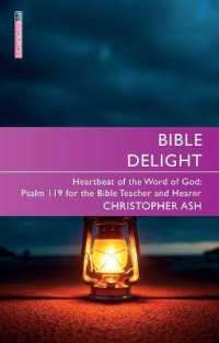 Bible Delight (Proclamation Trust)