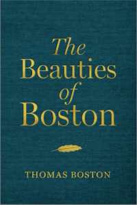 The Beauties of Boston : A Selection of the Writings of Thomas Boston