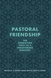 Pastoral Friendship : The Forgotten Piece in a Persevering Ministry