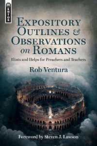Expository Outlines and Observations on Romans : Hints and Helps for Preachers and Teachers
