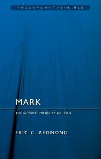 Mark: the Servant Ministry of Jesus (Focus on the Bible)