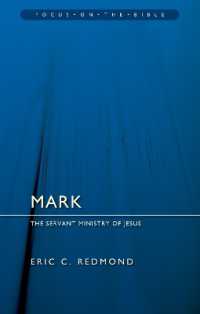 Mark : The Servant Ministry of Jesus (Focus on the Bible)