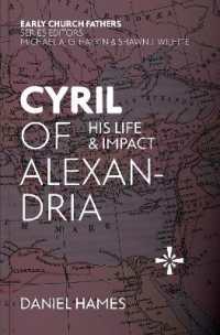 Cyril of Alexandria : His Life and Impact (The Early Church Fathers)