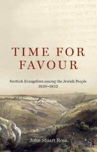 Time for Favour : Scottish Evangelism among theÂ Jewish People: 1838-1852