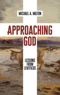 Approaching God : Lessons from Leviticus