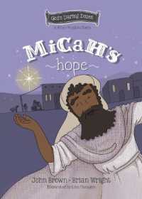 Micah's Hope : The Minor Prophets, Book 11 (God's Daring Dozen)