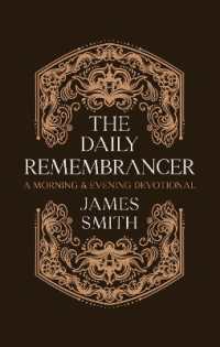 The Daily Remembrancer : A Morning and Evening Devotional (Daily Readings)