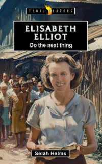Elisabeth Elliot: Do the Next Thing (Trail Blazers)