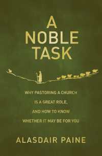 A Noble Task : Why pastoring a church is a great role, and how to know whether it may be for you