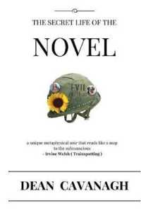 The Secret Life of a Novel : Faking Your Death is Illegal, Faking Your Life is Celebrated