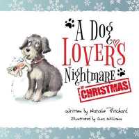 A Dog Lover's Nightmare at Christmas (A Dog Lover's Dream)