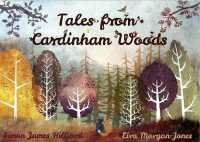 Tales from Cardinham Woods
