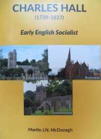 Charles Hall (1739-1827) : Early English Socialist
