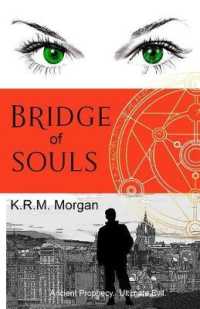 Bridge of Souls : Ancient Prophecy. Ultimate Evil. (Tavish Stewart Adventure)